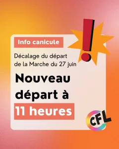 Décalage du départ de la Marche du 27 juin. Nouveau départ à 11 heures.